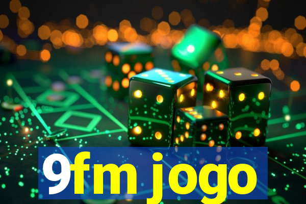 9fm jogo